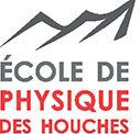 Ecole de Physique des Houches